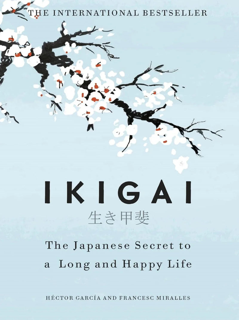 Ikigai by Francesc Miralles- Paperback
