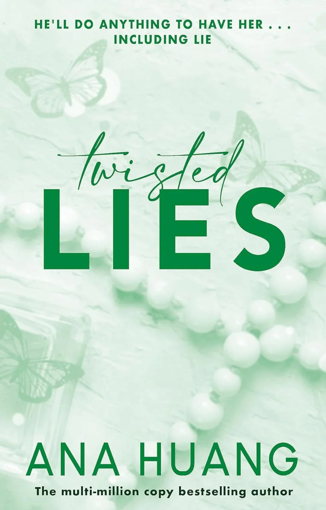 Twisted Lies: the must-read fake dating romance by Ana Huang