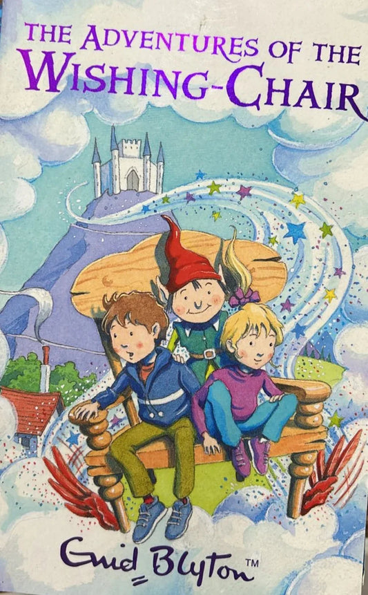 The Adventure Of Wishing Chair by Enid Blyton