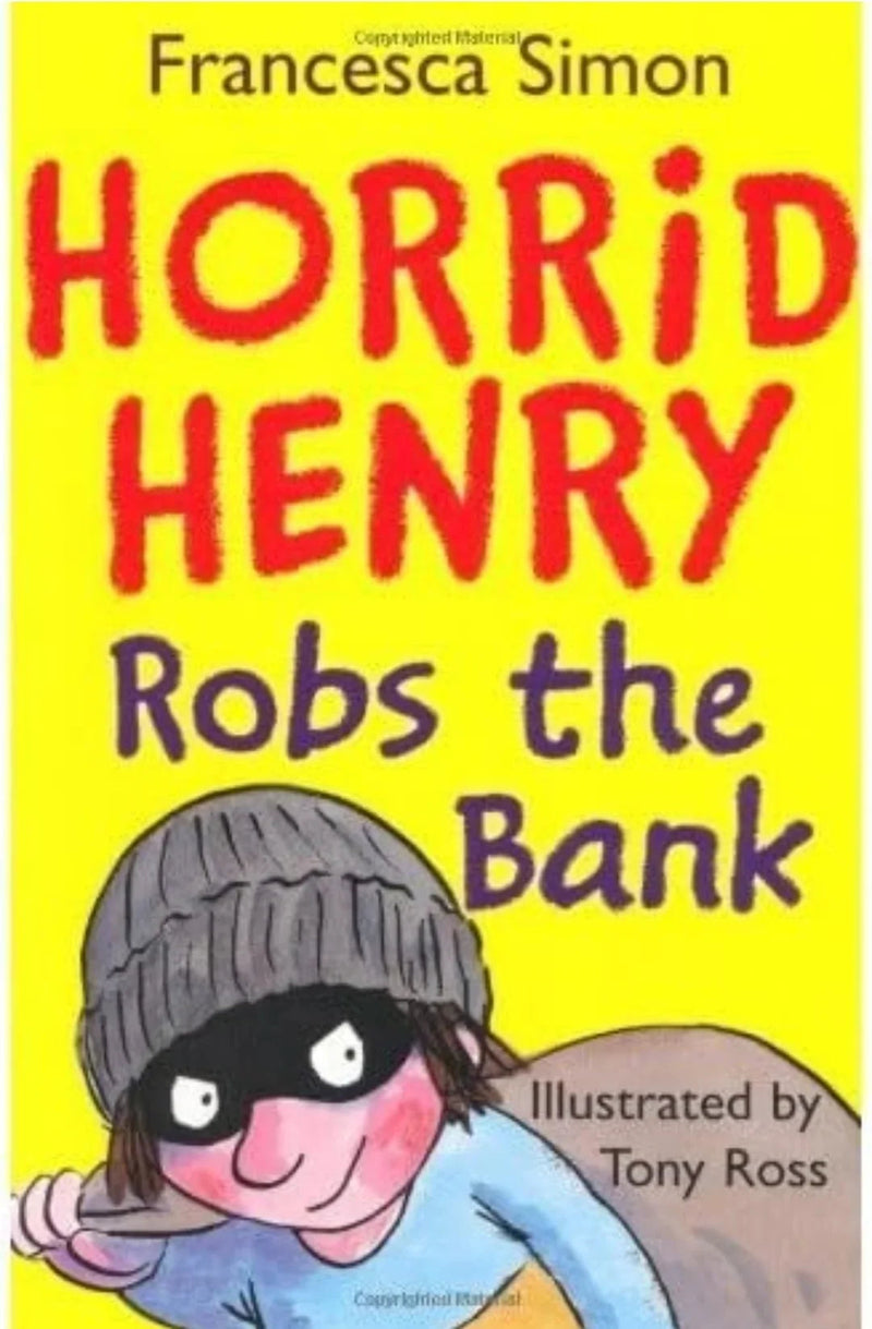 Horrid Henry Robs the Bank