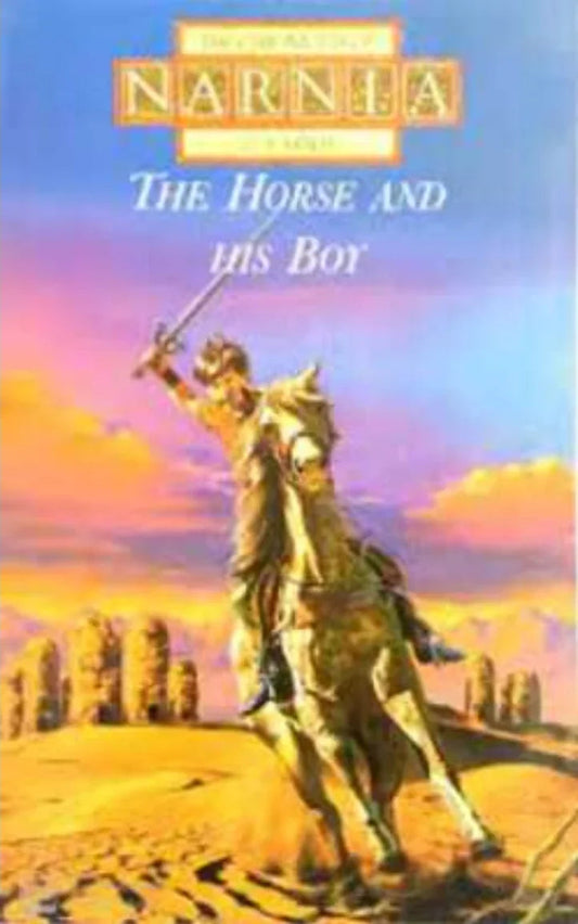 The Horse and his Boy by C.S.Lewis