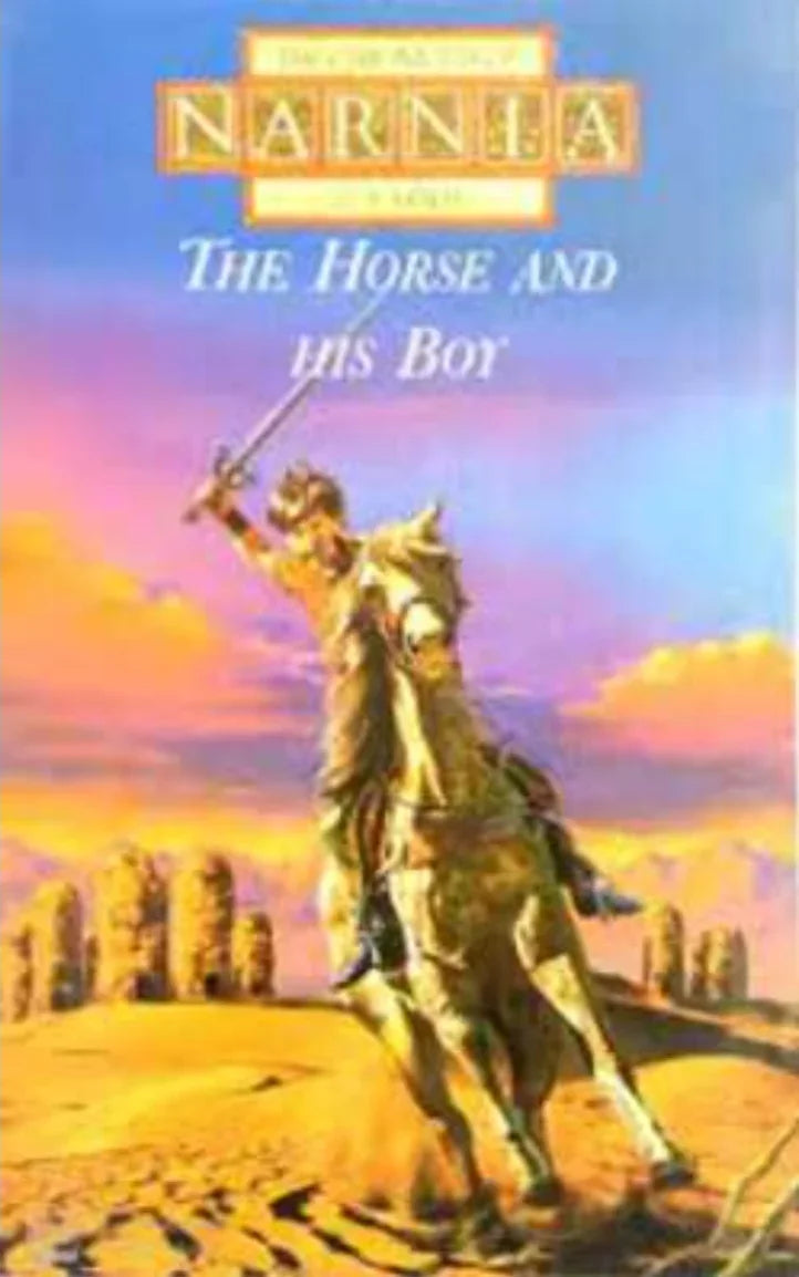 The Horse and his Boy by C.S.Lewis