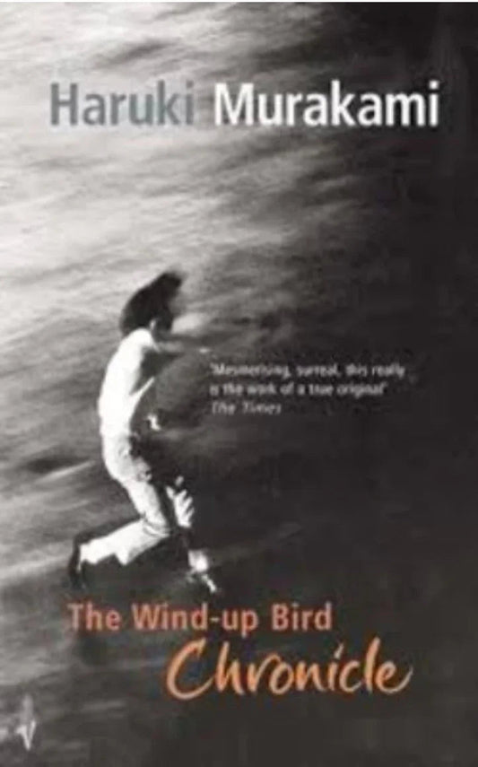 Wind-up Bird Chronicle by Haruki Murakami
