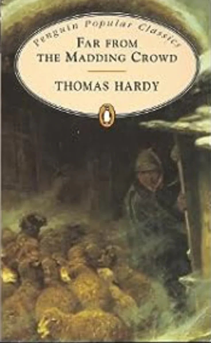 Far from the Madding Crowd by Thomas Hardy