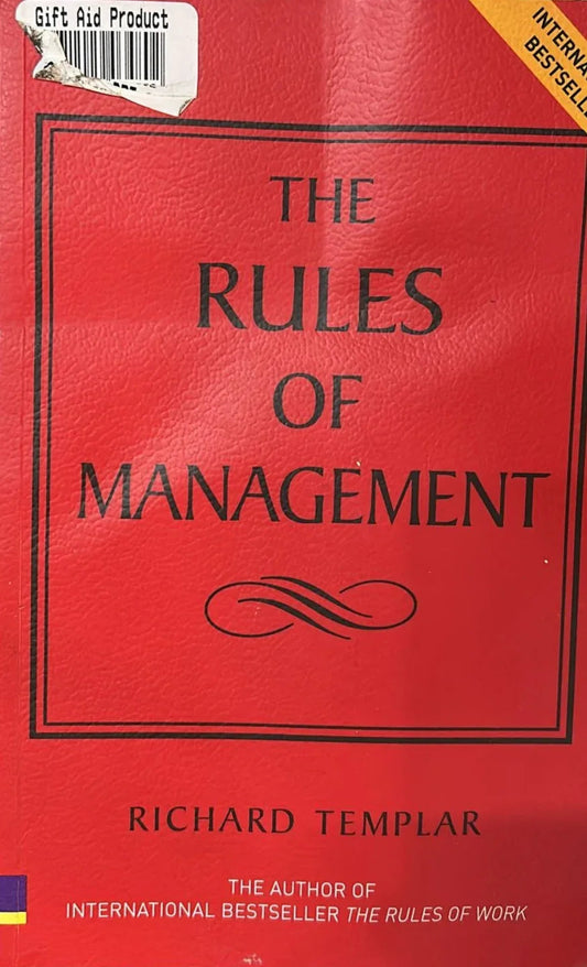 The Rules of Management by Richard Templar