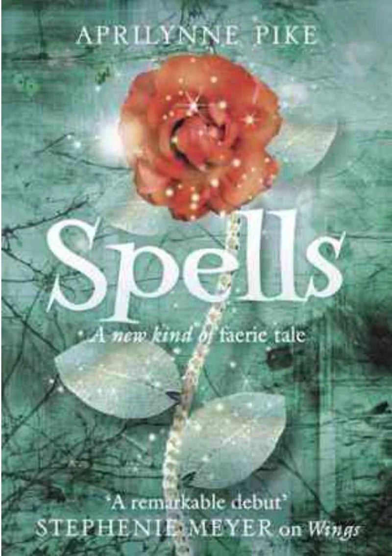 Spells by Aprilynne Pike
