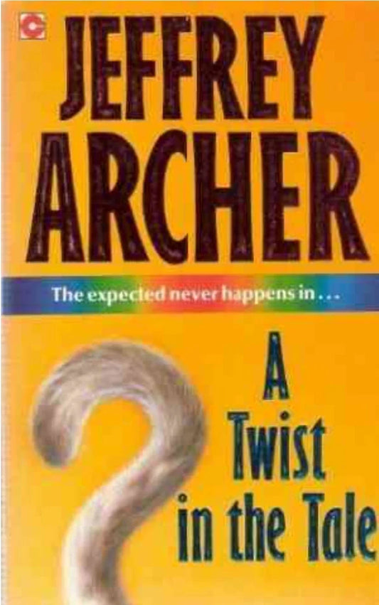 A Twist in the Tale by Jeffrey Archer