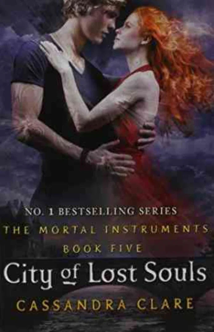 Mortal Instruments 05 City Of Lost Souls by Cassandra Clare