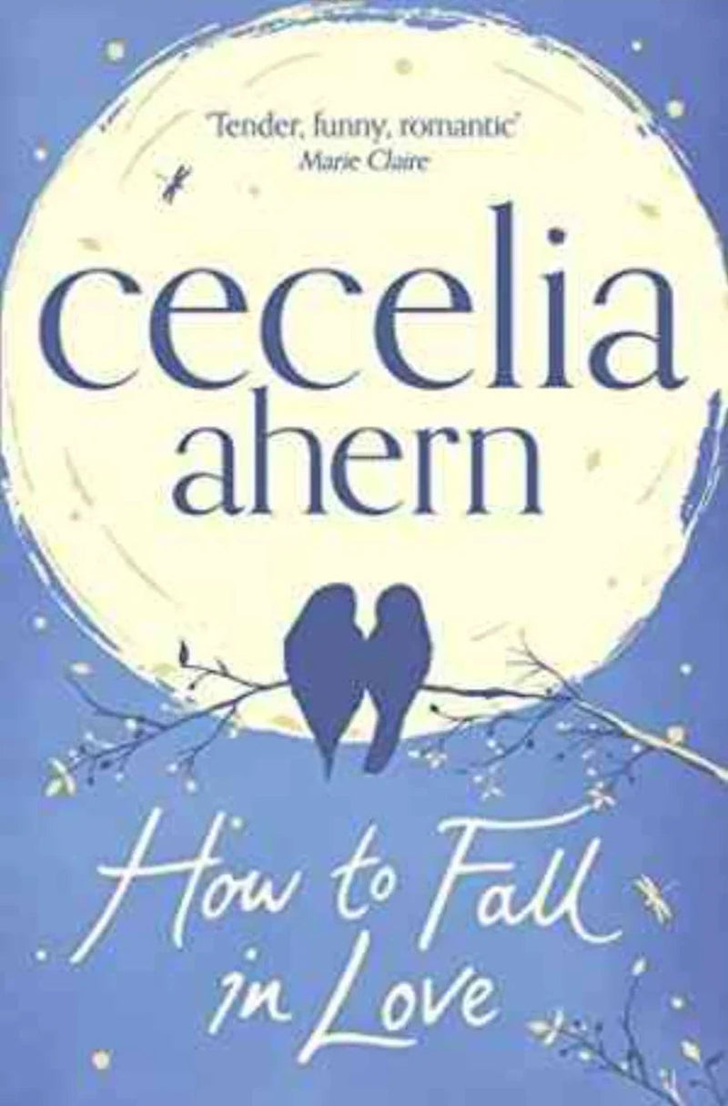 How to Fall in Love by Ahern, Cecelia