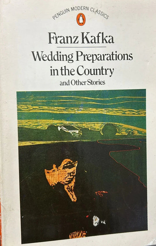 Wedding Preparations in the Country by Franz Kafka