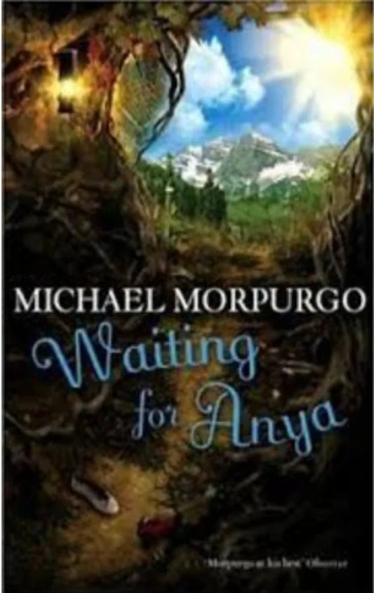 Waiting for Anya by Michael Morpurgo