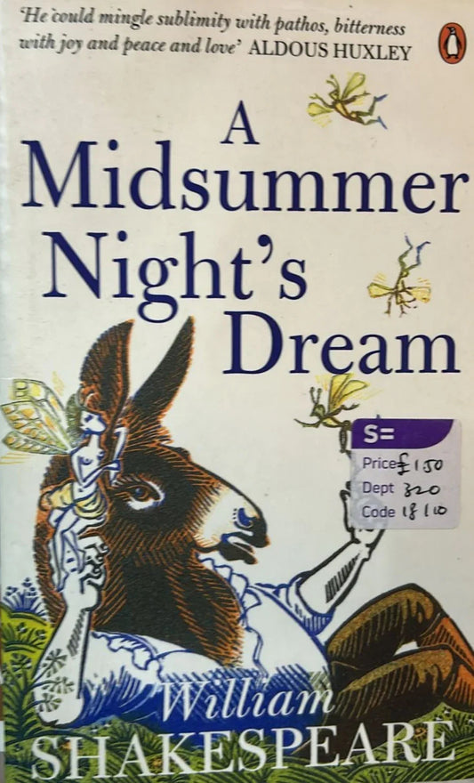 A Midsummer Nights Dream by William Shakespeare