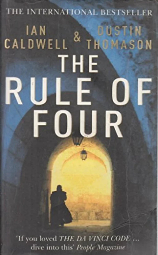 The Rule of Four by Dustin Thomason