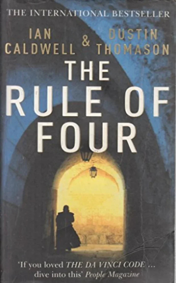 The Rule of Four by Dustin Thomason