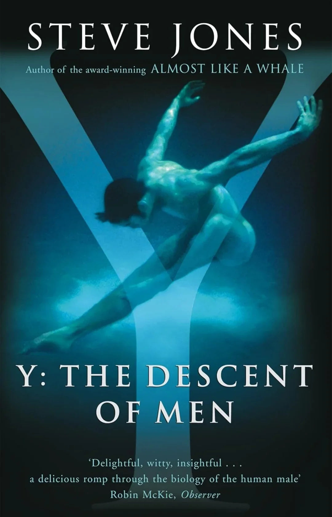 Y: The Descent Of Men by Steve Jones