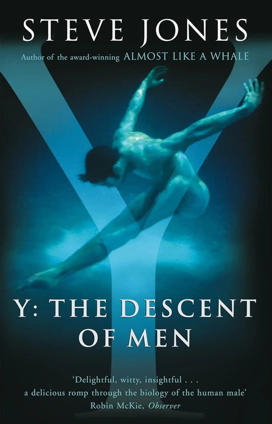 Y: The Descent Of Men by Steve Jones