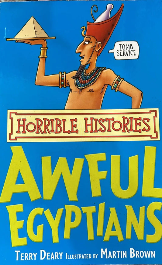 Awesome Egyptians by Terry Deary