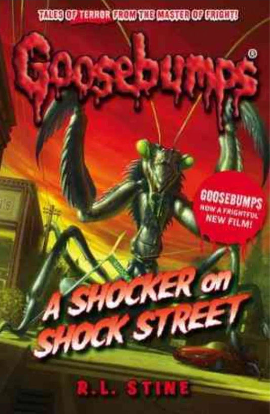 A Shocker on Shock Street (Goosebumps) by R L Stine
