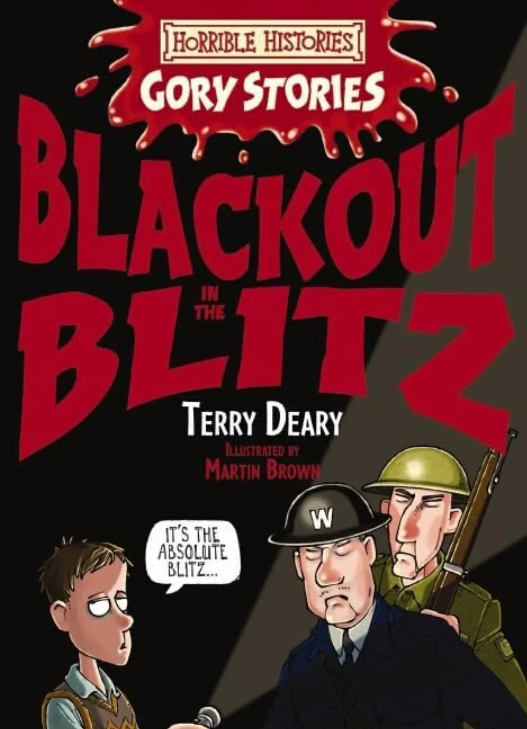 Blackout in the Blitz (Horrible Histories) by Terry Deary