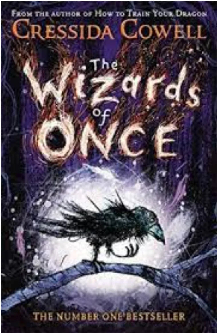 The Wizards of Once : Book 1 by Cowell, Cressida