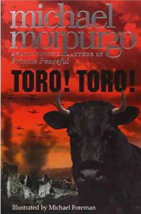 Toro! Toro! By Morpurgo, Michael