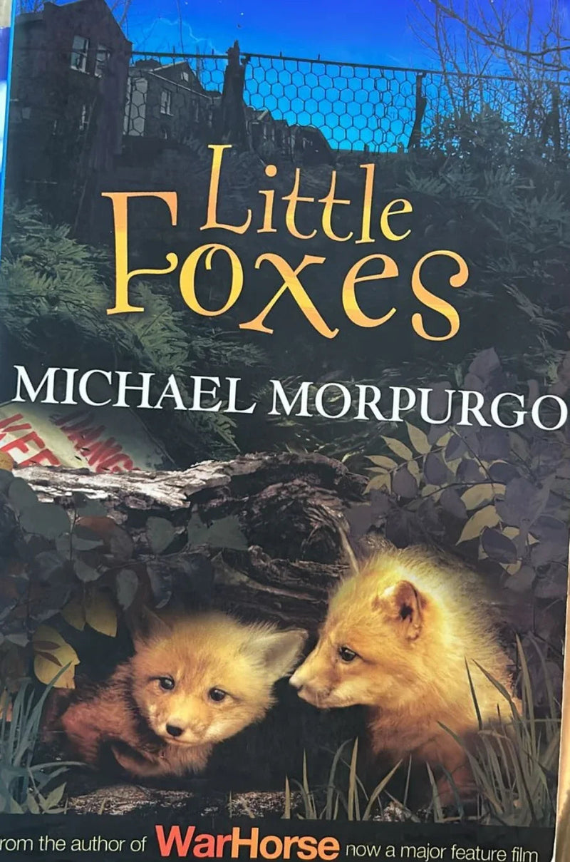 Little Foxes by Michael Morpurgo
