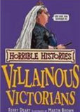 Villainous Victorians by Terry Deary