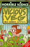 Vicious Veg (Horrible Science)
