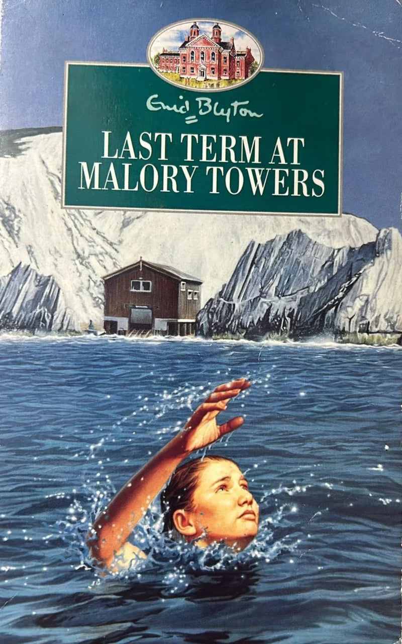 Last Term at Malory Towers by Enid Blyton HARDOCVER