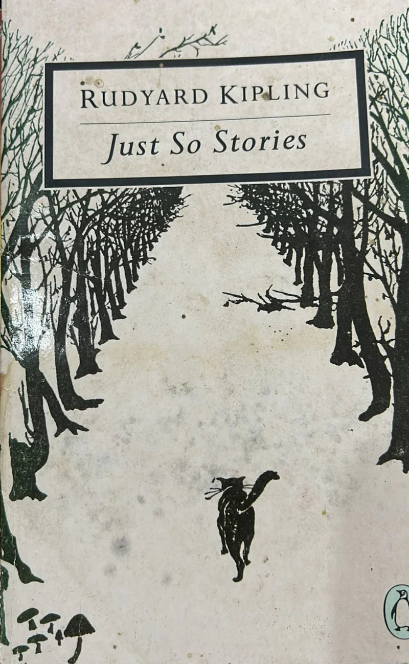 Just So Stories by Rudyard Kipling