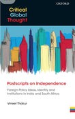 Postscripts on Independence by Vineet Thakur