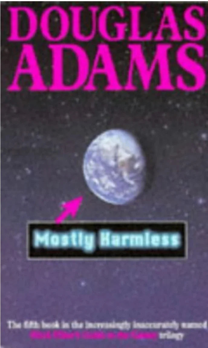 Mostly Harmless by Douglas Adams