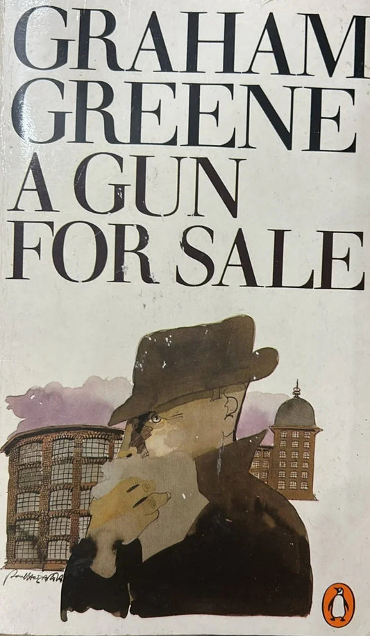 A Gun for Sale by Graham Greene