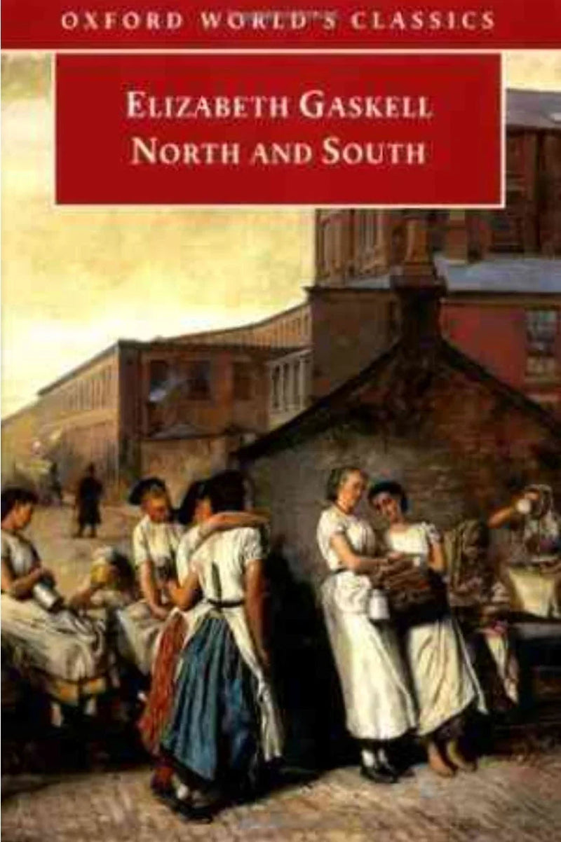 North and South (Oxford Worlds Classics) by Elizabeth Gaskell