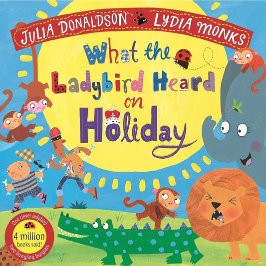 What the Ladybird Heard on Holiday by Lydia Monks Julia Donaldson - old paperback