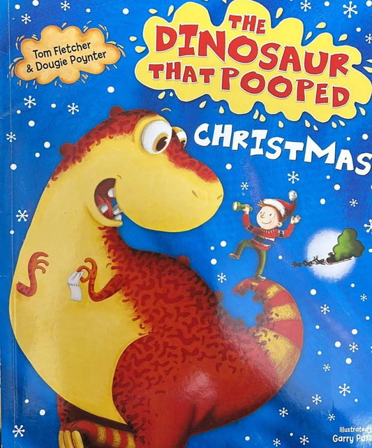 The Dinosaur That Pooped Christmas! By Dougie Poynter - old paperback