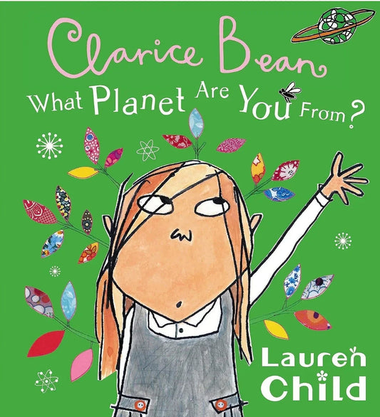 What Planet Are You From Clarice Bean? By Lauren Child - old paperback