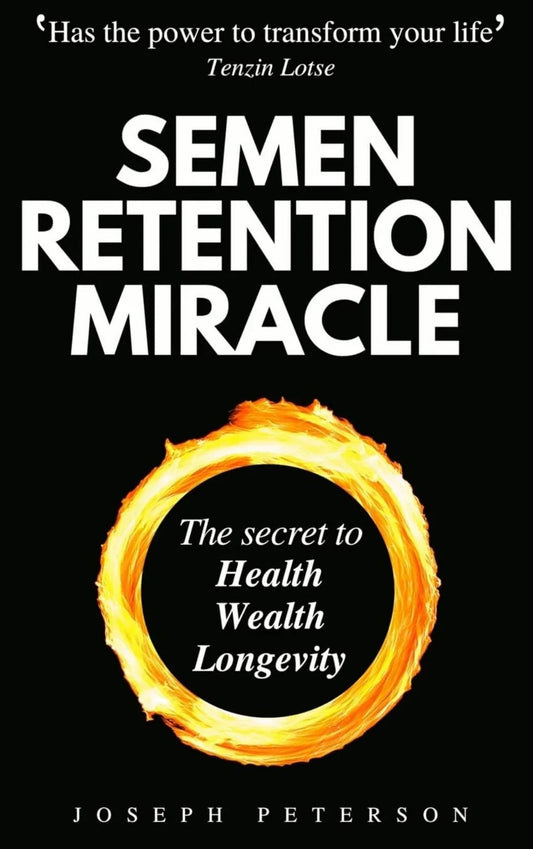 Semen Retention Miracle by Joseph Peterson