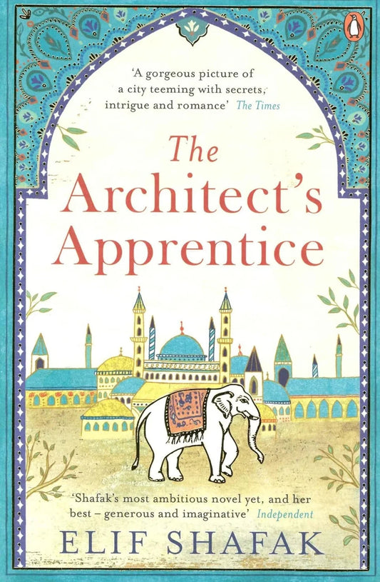 The Architect's Apprentice by Elif Shafak