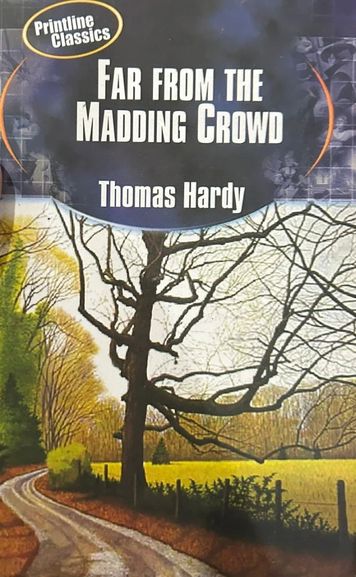 Far From The Madding Crowd by Thomas Hardy