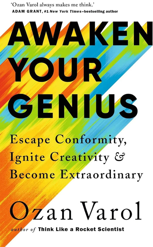 Awaken Your Genius: Escape Conformity by Ozan Varol Hardcover