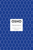 Awareness: The Key to Living in Balance by Osho