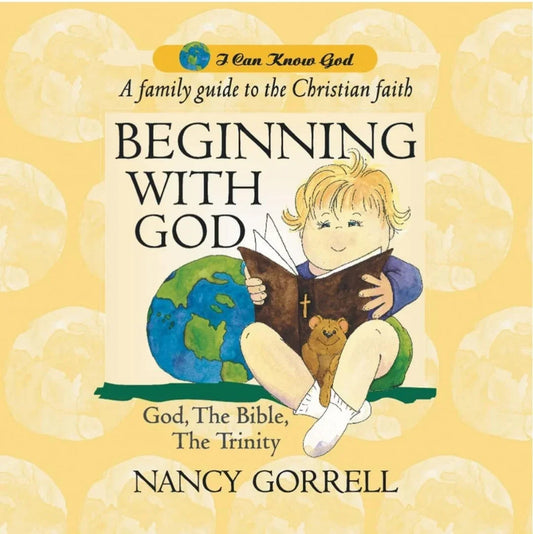 Beginning With God by Nancy Gorrell