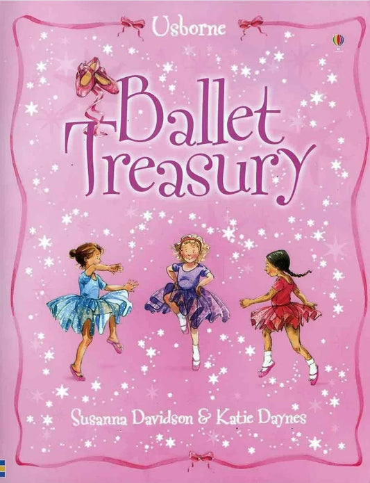 Ballet Treasury by Katie Daynes - old hardcover