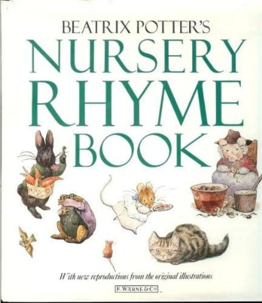 Beatrix Potter's Nursery Rhyme Book - old hardcover