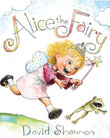 Alice the Fairy by David Shannon - old hardcover