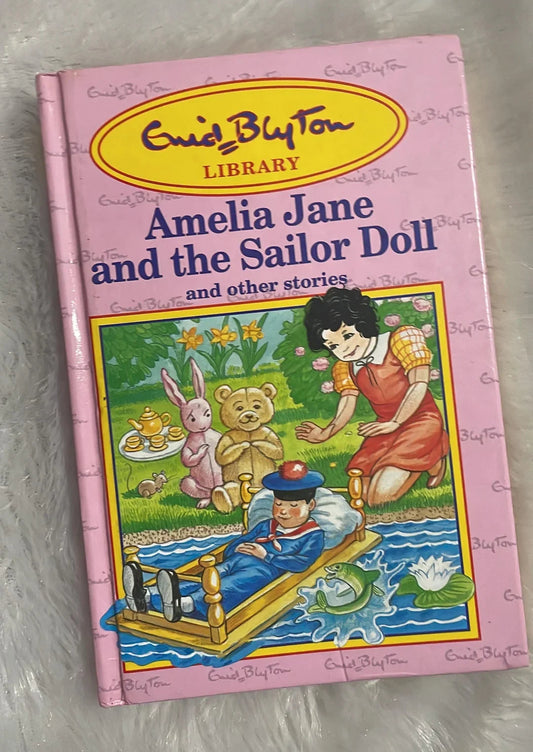Amelia Jane and the Sailor Doll by Enid Blyton