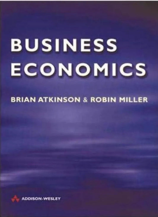 Business Economics by Mr Brian Atkinson