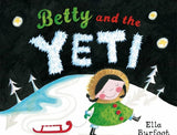 Betty and the Yeti by Ella Burfoot
