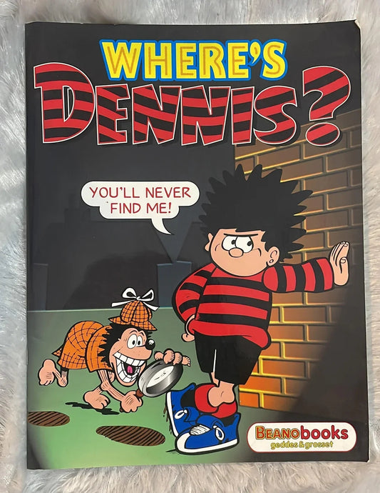 Where's Dennis? By Beano books